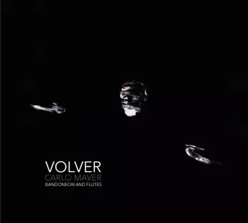 Carlo Maver: Volver