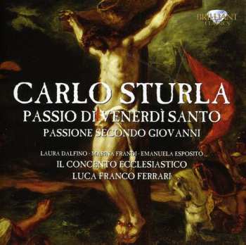 CD Il Concento: Passio Di Venerdì Santo / Passione Secondo Giovanni