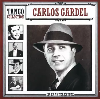 Carlos Gardel: 25 Grandes Exitos