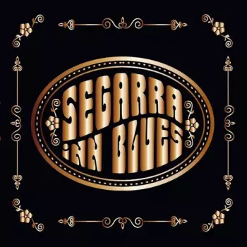 Carlos Segarra: Segarra Inn Blues