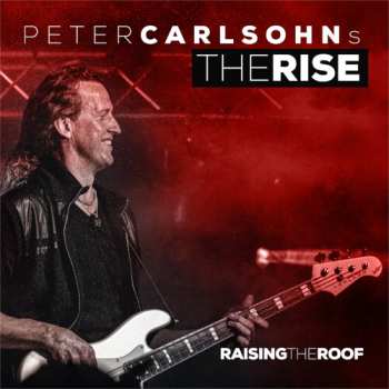 LP Carlsohns Peter Rise: Raising The Roof