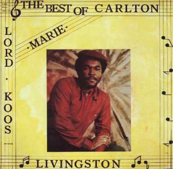 Album Carlton Livingston: The Best Of Carlton Livingston
