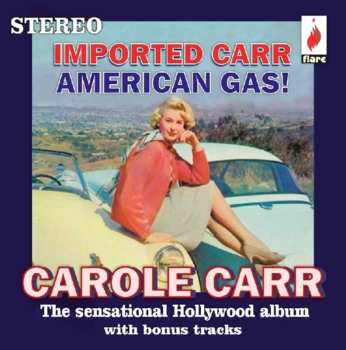 Album Carole Carr: Imported Carr - American Gas!