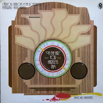 Carroll Gibbons & His Boy Friends: "On The Air" For Hartleys Jam (1934-1935)