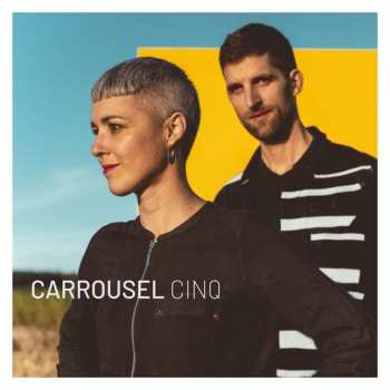 LP Carrousel: Cinq
