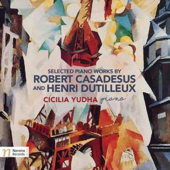 Album Casadesus / Dutilleux / Yudha: Selected Piano Works