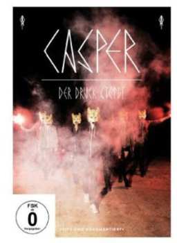 Album Casper: Der Druck Steigt - Live & Dokumentiert