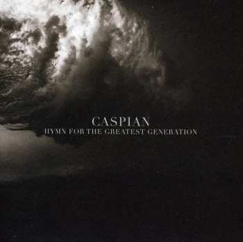 CD Caspian: Hymn For The Greatest Generation