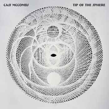 CD Cass McCombs: Tip Of The Sphere