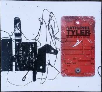 Album Cath & Phil Tyler: Some Heavy Hand