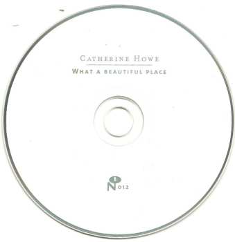 CD Catherine Howe: What A Beautiful Place