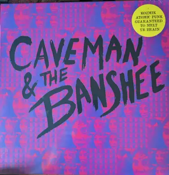Caveman & The Banshee
