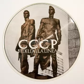 CCCP - Fedeli Alla Linea: Compagni, Cittadini, Fratelli, Partigiani.