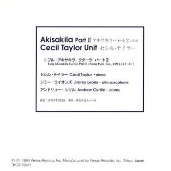 CD The Cecil Taylor Unit: Akisakila Part II - Cecil Taylor Unit In Japan