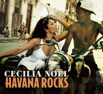 CD Cecilia Noël: Havana Rocks
