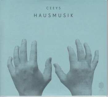 CD Ceeys: Hausmusik
