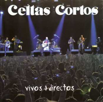 CD Celtas Cortos: Vivos & Directos