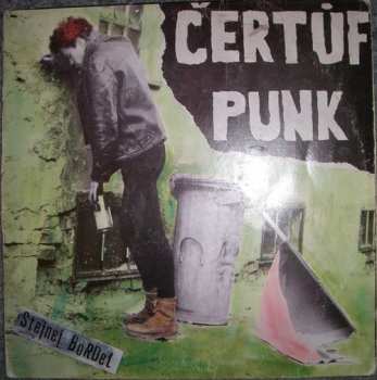 LP Čertůf Punk: Stejnej Bordel