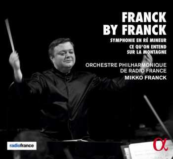 CD César Franck: Franck by Franck