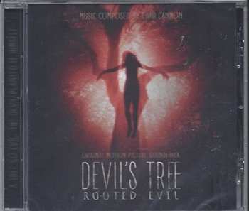 Album Chad Cannon: Devil's Tree: Rooted Evil (Original Motion Picture Soundtrack)