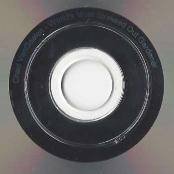 CD Chad VanGaalen: World's Most Stressed Out Gardener