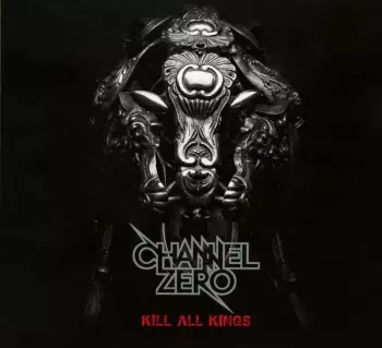 Channel Zero: Kill All Kings