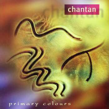 Album Chantan: Primary Colours