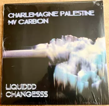 Liquiddd Changesss