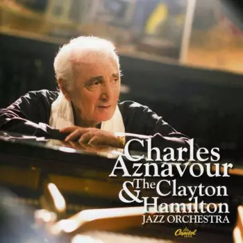 Charles Aznavour & The Clayton Hamilton Jazz Orchestra