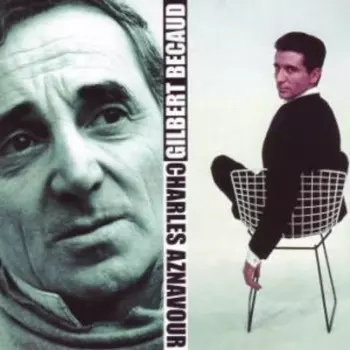 Charles Aznavour - Gilbert Becaud