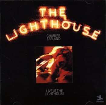 Album Charles Earland: Live Lighthouse