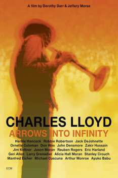 Album Charles Lloyd: Arrows Into Infinity