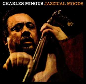 CD Charles Mingus: Jazzical Moods
