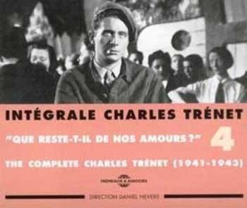 2CD Charles Trenet: Intégrale Charles Trénet Vol. 4: "Que Reste-t-il De Nos Amours?"