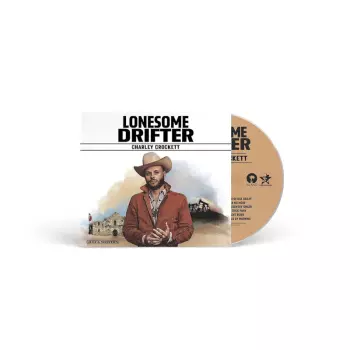 Charley Crockett: Lonesome Drifter