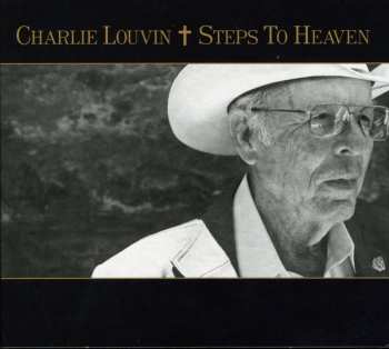 CD Charlie Louvin: Steps To Heaven