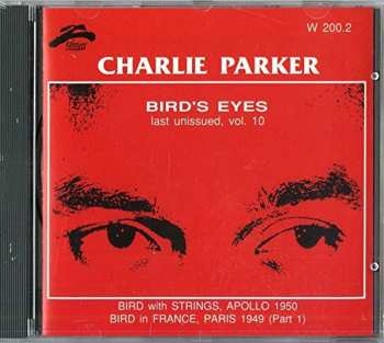 Album Charlie Parker: Bird's Eyes: Last Unissued, Vol. 10