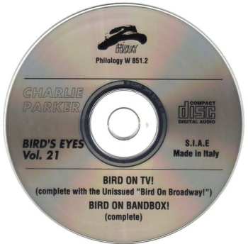 CD Charlie Parker: Bird's Eyes: Last Unissued, Vol. 21