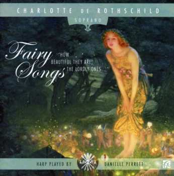 CD Charlotte De Rothschild: Fairy Songs