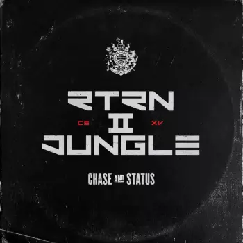Chase & Status: RTRN II JUNGLE