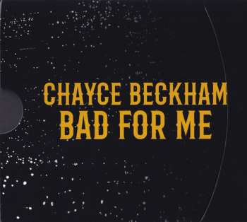 CD Chayce Beckham: Bad For Me