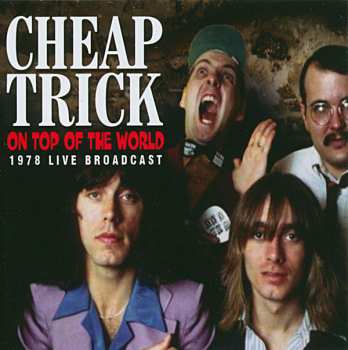 CD Cheap Trick: On Top Of The World