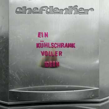 LP Chefdenker: Ein Kühlschrank Voller Ideen (farbiges Vinyl)
