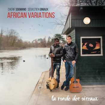 Album Sébastien Giniaux: African Variations - La Ronde Des Oiseaux