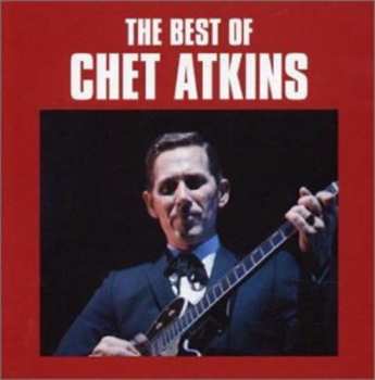 CD Chet Atkins: The Best Of Chet Atkins