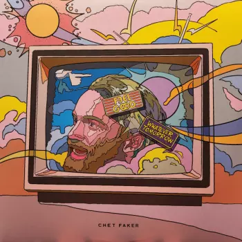 Chet Faker: Feel Good / Whatever Tomorrow