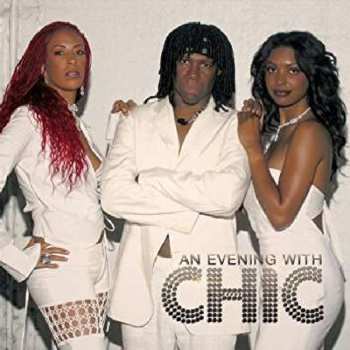 CD/DVD Chic: An Evening With Chic