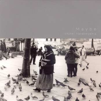 Album Chihei Hatakeyama: Maybe