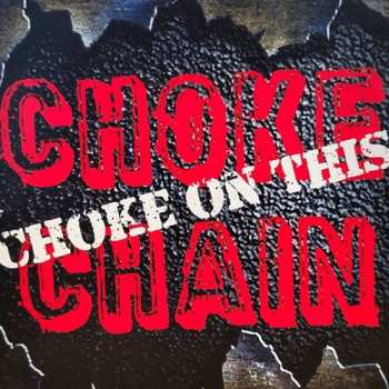 Album Choke Chain: Choke On This