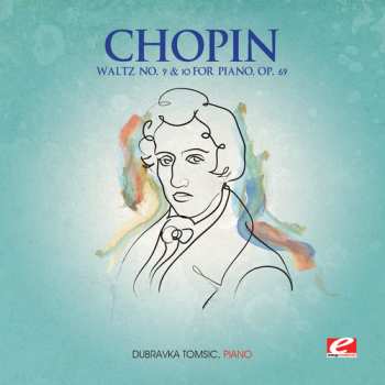 CD Frédéric Chopin: Waltz 9 & 10 For Piano Op 69